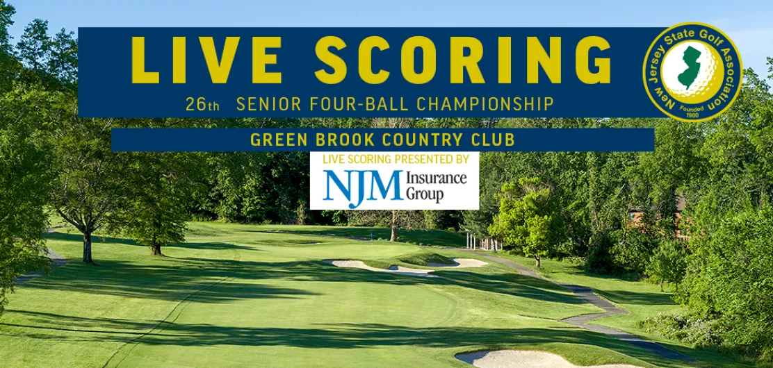 Live Scoring - 26th Senior Four-Ball Championship at Green Brook CC