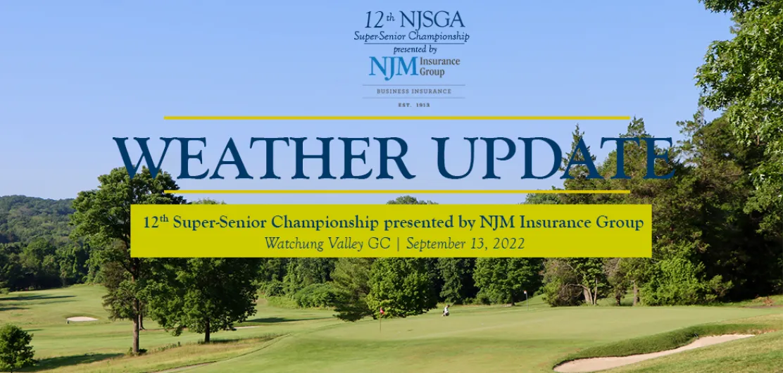 12th Super-Senior Championship Presented by NJM Insurance Group Pushed to 12 p.m. Shotgun Start