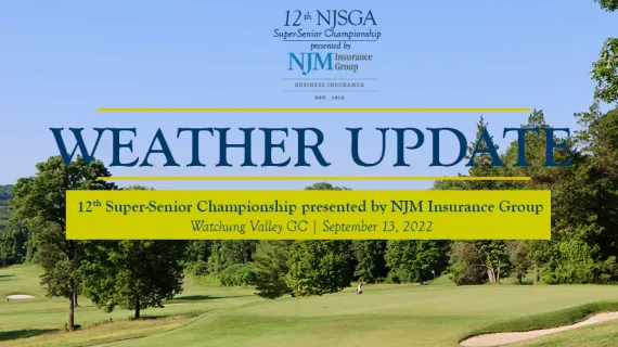 12th Super-Senior Championship Presented by NJM Insurance Group Pushed to 12 p.m. Shotgun Start