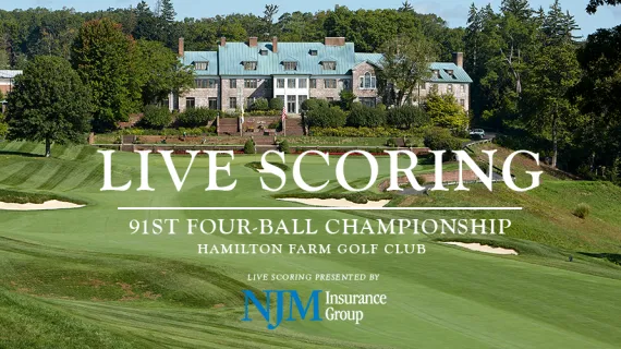 Live Scoring - 91st Four-Ball Championship at Hamilton Farm GC - Semifinals & Finals